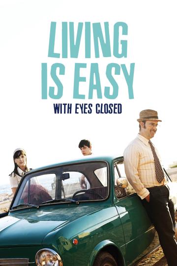 Living Is Easy with Eyes Closed (2013) poster