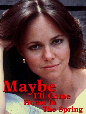 Maybe I'll Come Home in the Spring (1971) poster