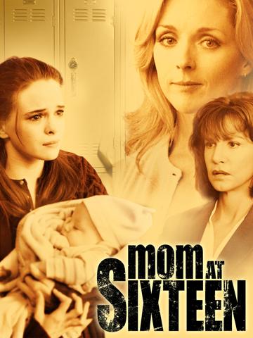Mom at Sixteen (2005) poster