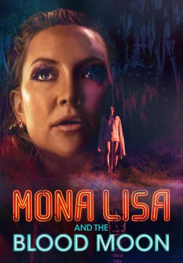 Mona Lisa and the Blood Moon (2022) poster