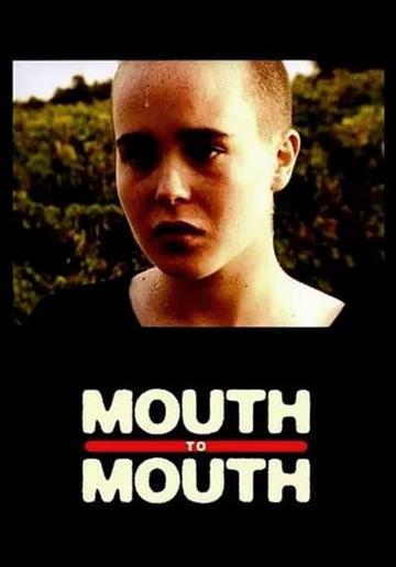 Mouth to Mouth (2005) poster