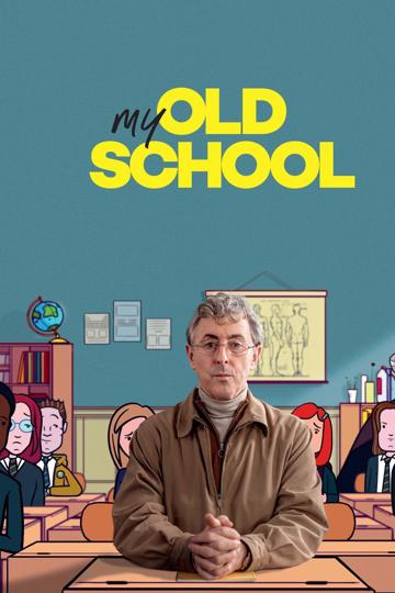 My Old School (2022) poster