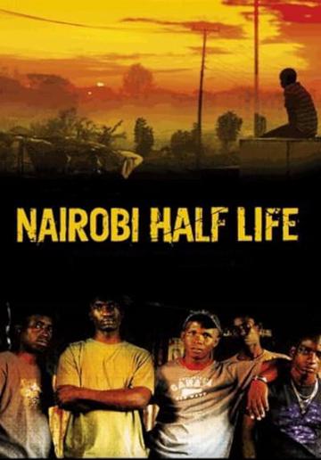Nairobi Half Life (2012) poster
