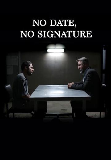 No Date, No Signature (2017) poster