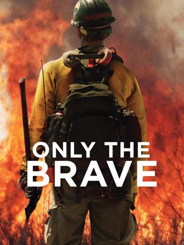 Only the Brave (2017) poster