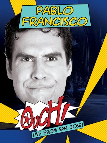Pablo Francisco: Ouch! (2006) poster