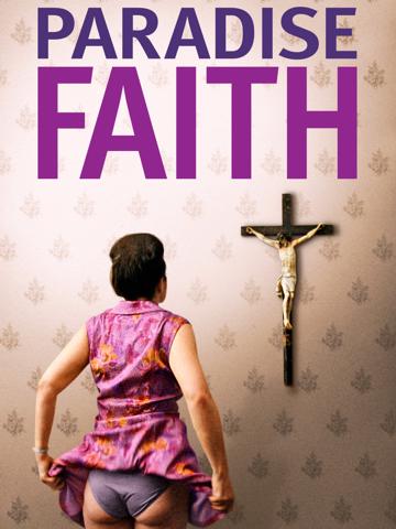 Paradise: Faith (2013) poster
