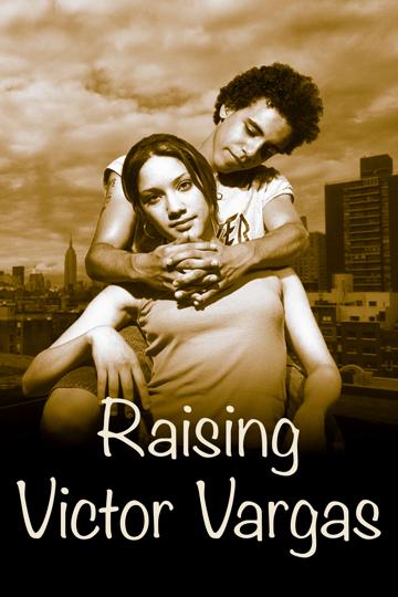 Raising Victor Vargas (2003) poster