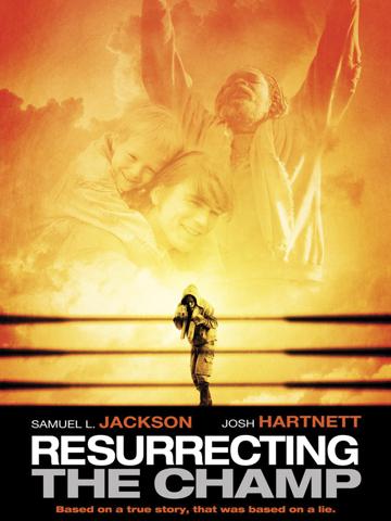 Resurrecting the Champ (2007) poster