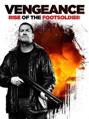 Rise of the Footsoldier: Vengeance (2023) poster