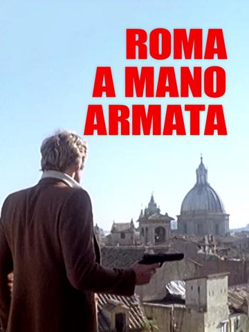 Rome, Armed to the Teeth (1976) poster