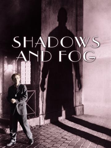 Shadows and Fog (1991) poster