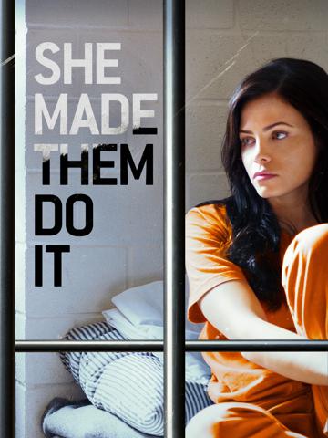 She Made Them Do It (2012) poster
