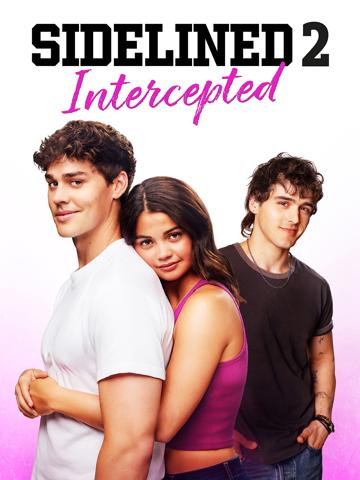 Sidelined 2: Intercepted (2025) poster