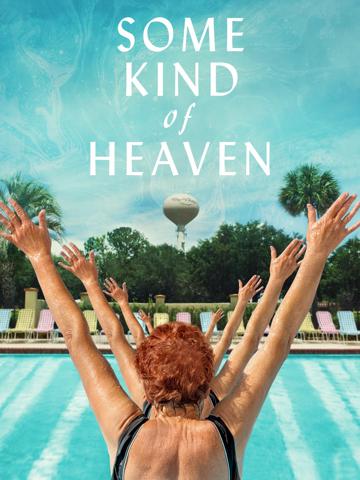 Some Kind of Heaven (2021) poster
