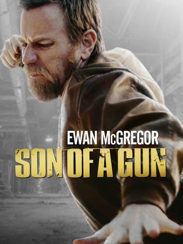 Son of a Gun (2014) poster
