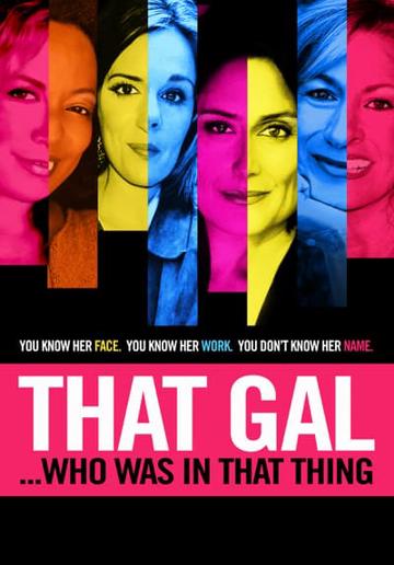 That Gal...Who Was in That Thing: That Guy 2 (2015) poster