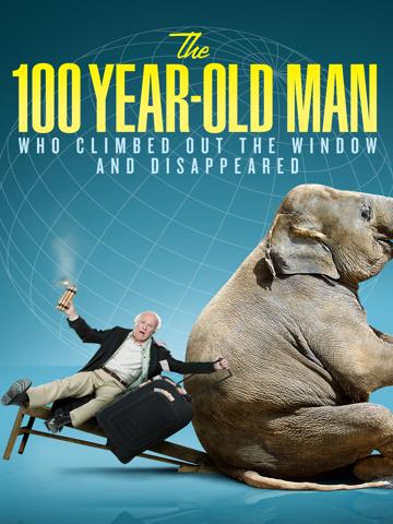 The 100 Year-Old Man Who Climbed Out the Window and Disappeared (2013) poster