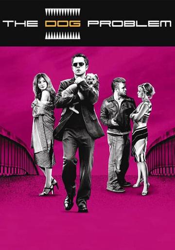 The Dog Problem (2006) poster