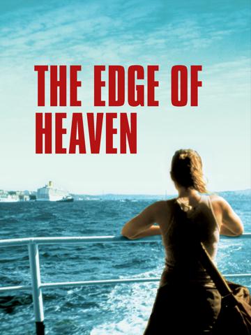 The Edge of Heaven (2007) poster