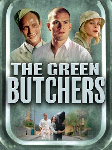 The Green Butchers (2003) poster