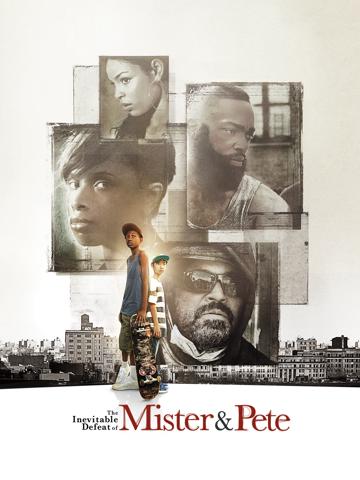 The Inevitable Defeat of Mister & Pete (2013) poster