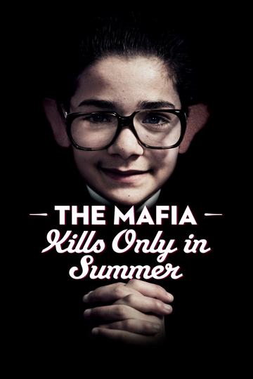 The Mafia Kills Only in Summer (2013) poster