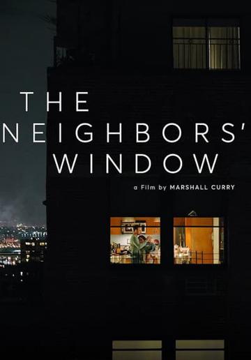 The Neighbors' Window (2019) poster