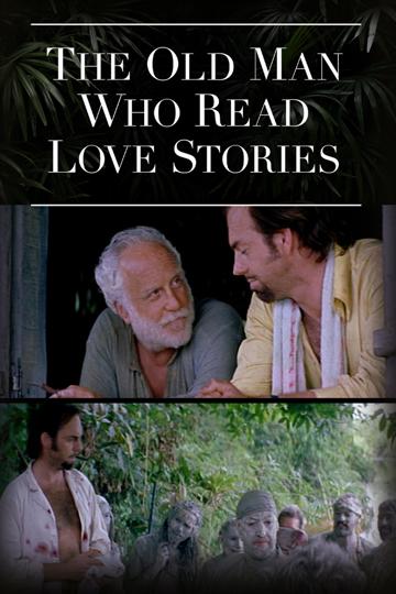 The Old Man Who Read Love Stories (2001) poster