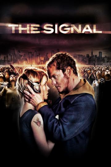 The Signal (2007) poster