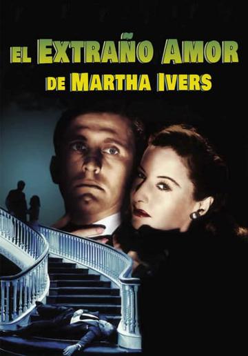 The Strange Love of Martha Ivers (1946) poster
