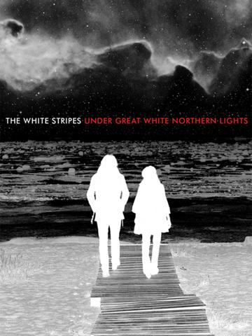 The White Stripes: Under Great White Northern Lights (2009) poster