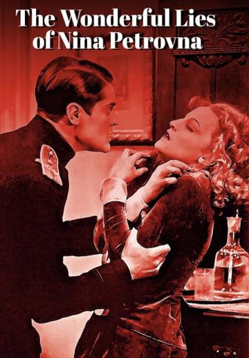 The Wonderful Lies of Nina Petrovna (1929) poster
