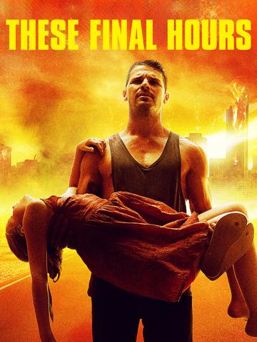 These Final Hours (2014) poster