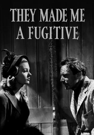 They Made Me a Fugitive (1947) poster