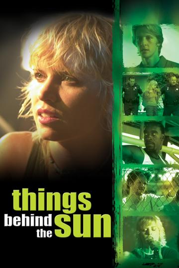 Things Behind the Sun (2001) poster