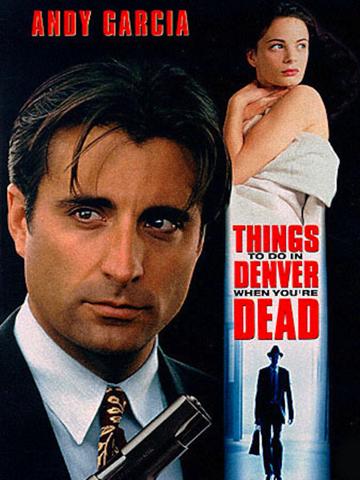 Things to Do in Denver When You're Dead (1995) poster