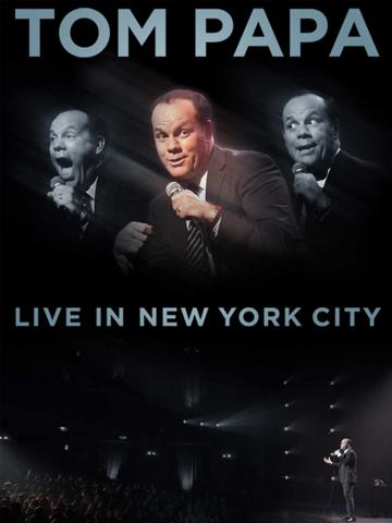 Tom Papa: Live in New York City (2011) poster