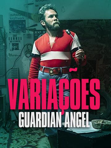 Variações: Guardian Angel (2019) poster