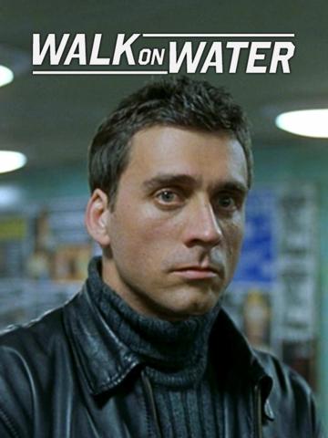 Walk on Water (2004) poster