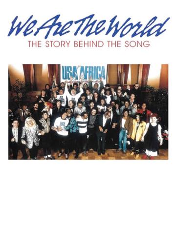 We Are the World: The Story Behind the Song (1985) poster