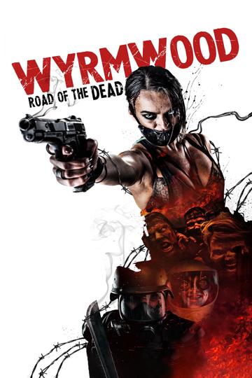 Wyrmwood: Road of the Dead (2014) poster