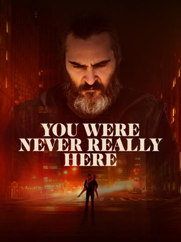 You Were Never Really Here (2017) poster